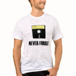 Never Forget Floppy Disc T-Shirt