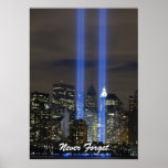 Never Forget Twin Towers Remembrance Day Poster