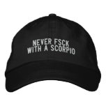 never fsck with a scorpio embroidered hats