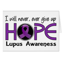 Never Give Up Hope 5 Lupus Greeting Card