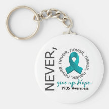 Never Give Up Hope PCOS Key Chain
