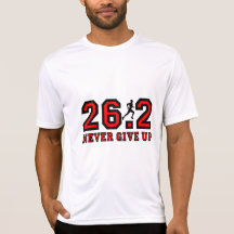 Never give up marathon t shirt