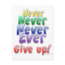 Never Give Up Postcard