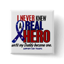 Never Knew A Hero 2 Daddy (Support Our Troops)