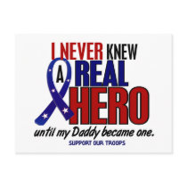 Never Knew A Hero 2 Daddy (Support Our Troops)