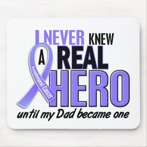 Never Knew A Hero Dad Oesophageal Cancer Mouse Pads