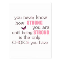 Never Know How Strong You Are Postcards