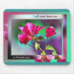 Never Leave You Mouse Pad