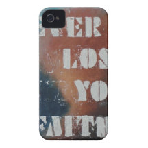 NEVER LOSE YOUR FAITH Case-Mate iPhone 4 CASES