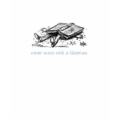 Never mess with a librarian shirt by zavvyzoo