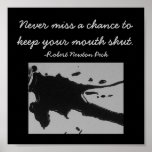 Never miss a chance to keep your...Quote Poster posters