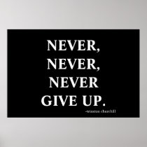 Never never never give up. print