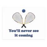 Never See It Racquetball Post Cards