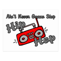 Never Stop Hip Hop Post Cards