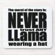Never Trust a Llama in a Hat Mousemats