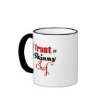 Never Trust a Skinny Chef mugs