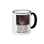 Never trust anyone that doesn'... mug