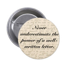 Never underestimate the power of a letter pinback button