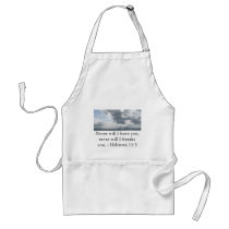 Never will I leave you; never will I forsake you. Apron
