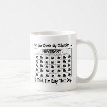 Neverary Calendar Busy Coffee Mugs