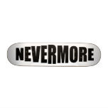 Nevermore skateboards