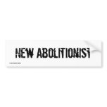 New Abolitionist Bumper Stickers
