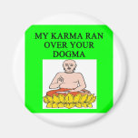 new age buddhist karma joke fridge magnets