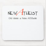 New Atheist old ideas new attitude mousepads