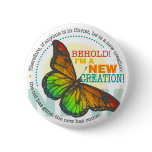 New Creation Butterfly Button/Pin