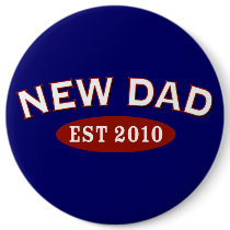 New Dad 2010 Pins