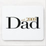 New Dad Est 2009 Mouse Mats