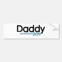 New Daddy Established 2011 Bumper Sticker
