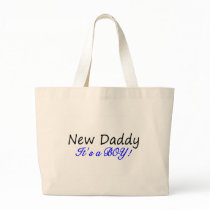 New Daddy Its A Boy Tote Bag