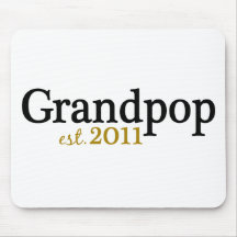 New Grandpop est 2011 Mouse Pads