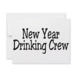 New Year Drinking Crew Custom Invitation