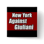 New York Against Giuliani buttons