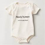 Newly human... and strangely literal. t-shirts