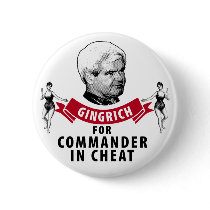 Newt Gingrich for Commander in Cheat Button