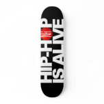 [NHI] Deck: HIP-HOP IS ALIVE skateboards