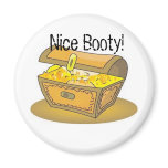 Nice Booty! magnets