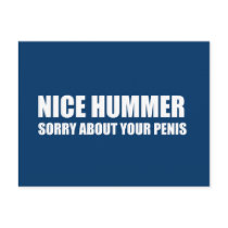 Nice Hummer. Sorry about your penis Postcards