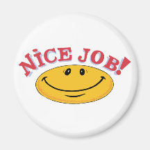 Nice Job! Magnet