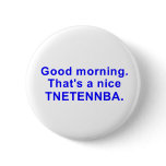 Nice tnetennba buttons