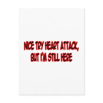 Nice Try Heart Attack...