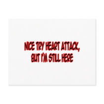 Nice Try Heart Attack...