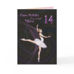 Niece age 14, a ballerina birthday card