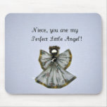 Niece, you are ... mousepad