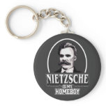 Nietzsche Is My Homeboy keychains