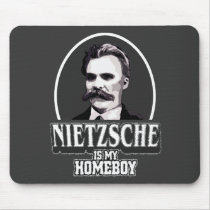 Nietzsche Is My Homeboy Mousepads