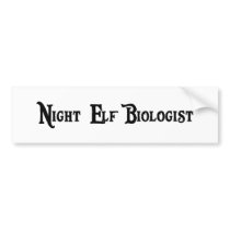 Night Elf Biologist Bumper Sticker